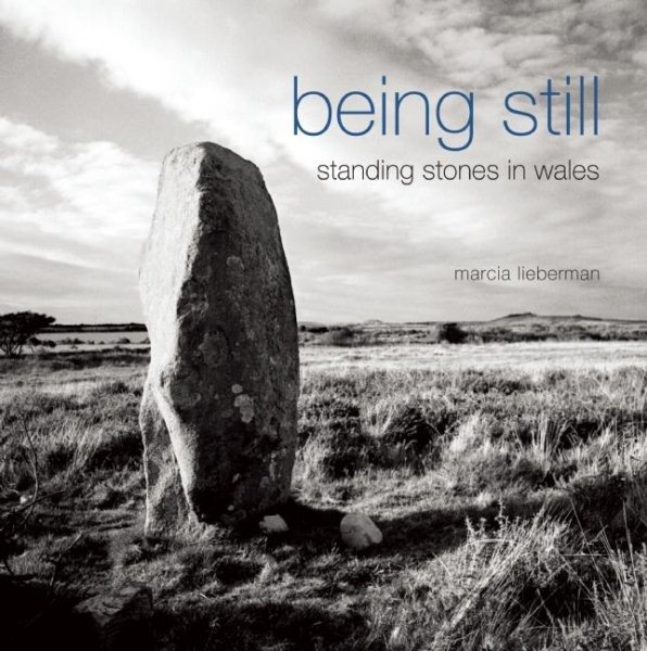 Being Still: Standing Stones in Wales cover