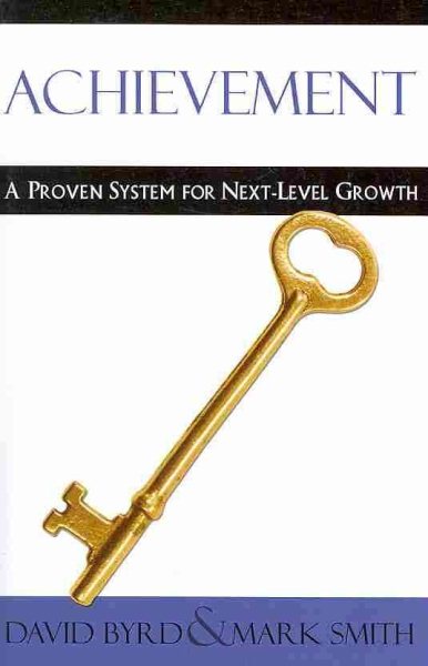 Achievement: A Proven System for Next-Level Growth cover