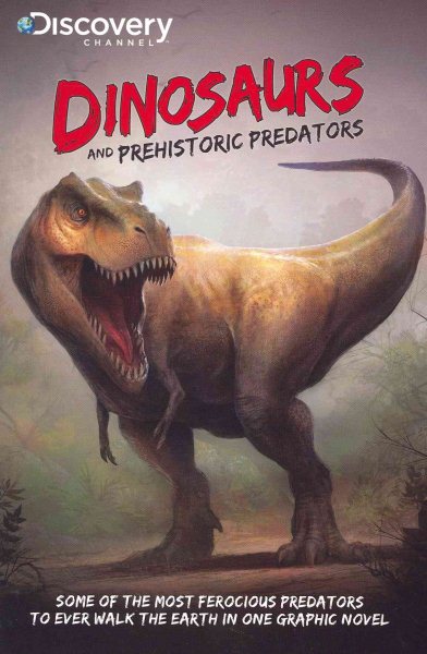 Discovery Channels Dinosaurs & Prehistoric Predators cover