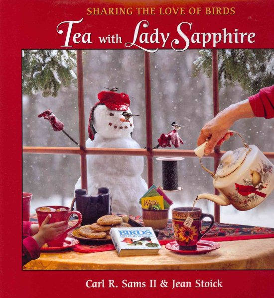 Tea With Lady Sapphire: Sharing the Love of Birds cover