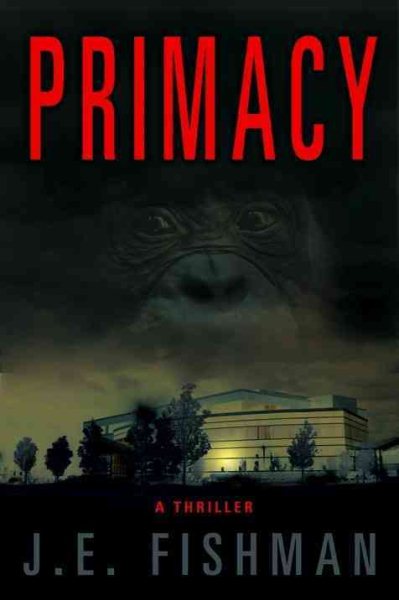 Primacy: A Thriller cover