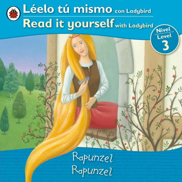 Rapunzel (Leelo tu mismo con Ladybird / Read it Yourself with Ladybird) (Spanish and English Edition) cover