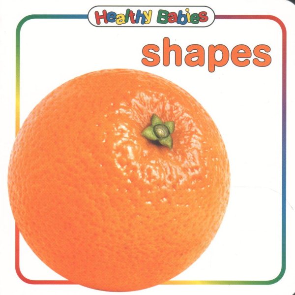 Shapes (Healthy Babies) cover