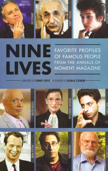Nine Lives: Favorite Profiles of Famous People from the Annals of Moment Magazine cover