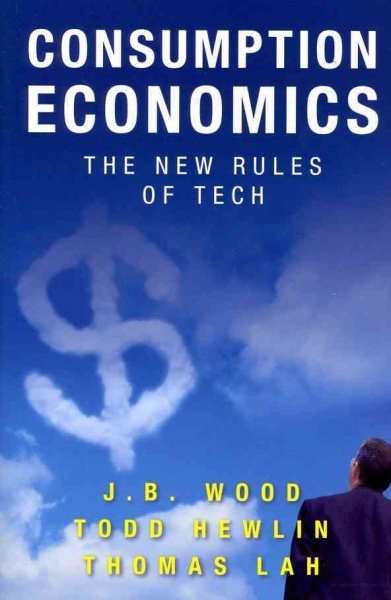 Consumption Economics: The New Rules of Tech cover