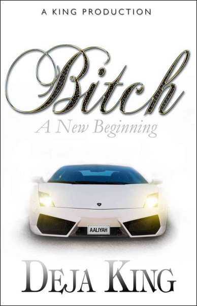 Bitch A New Beginning (Bitch Series Part 6) cover