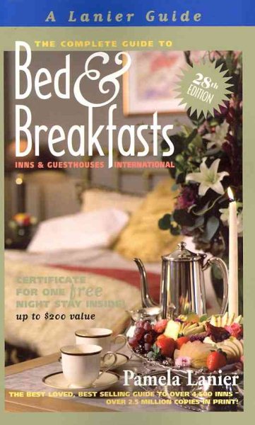 The Complete Guide to Bed and Breakfasts, Inns and Guesthouses International (A Lanier Guide) cover