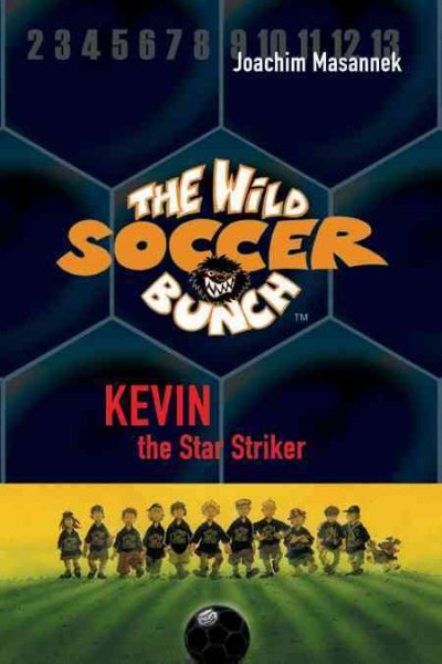 The Wild Soccer Bunch, Book 1, Kevin the Star Striker cover