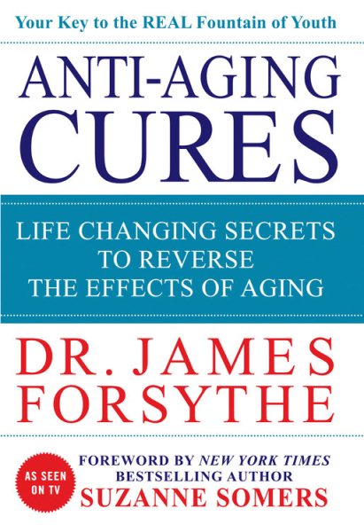 Anti-Aging Cures: Life Changing Secrets to Reverse the Effects of Aging cover