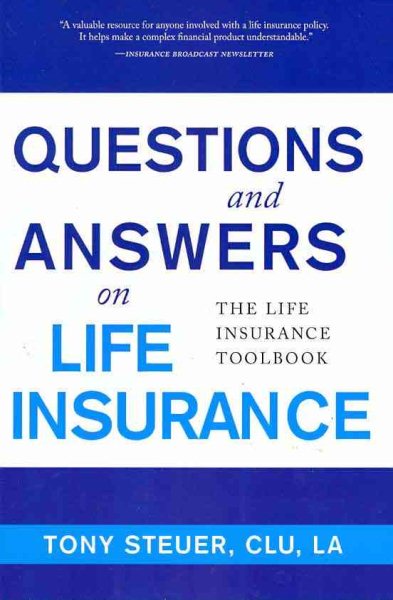 Questions and Answers on Life Insurance: The Life Insurance Toolbook cover