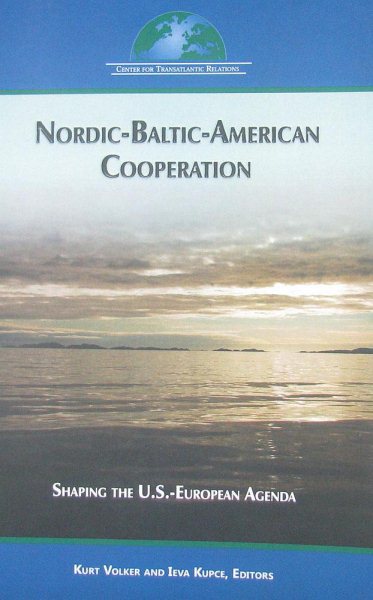 Nordic-Baltic-American Cooperation: Shaping the US-European Agenda cover