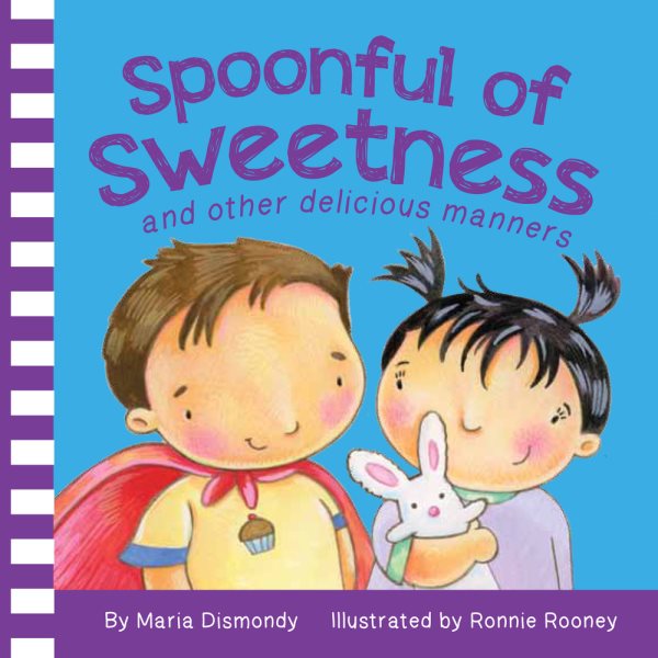 Spoonful of Sweetness: and other delicious manners cover