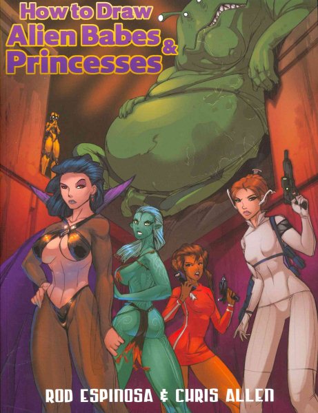 How to Draw Alien Babes & Princesses TP (Tpb)