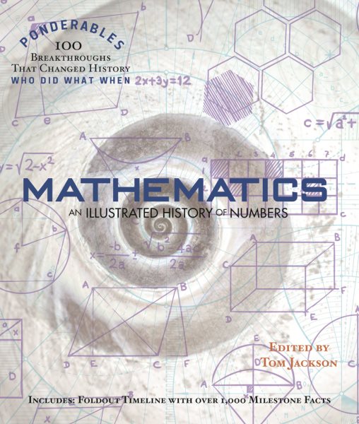 Mathematics An Illustrated History of Numbers (100 Ponderables) cover