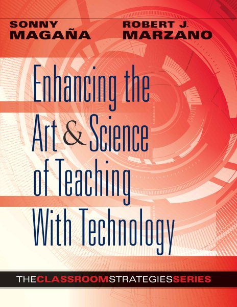 Enhancing the Art & Science of Teaching With Technology (Classroom Strategies) cover