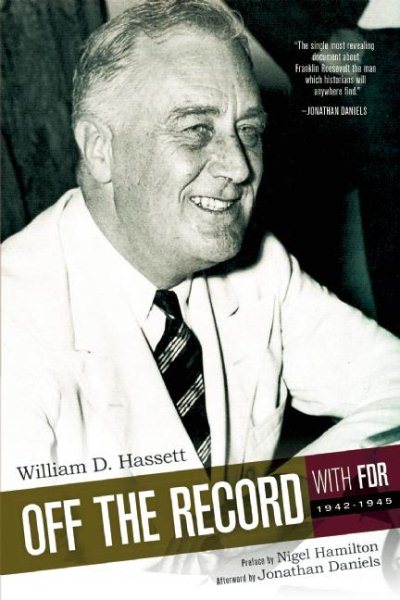 Off the Record with FDR: 1942-1945 cover