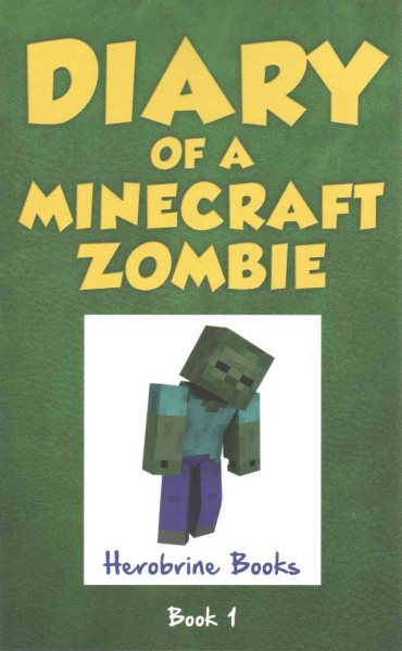 Diary of a Minecraft Zombie Book 1: A Scare of A Dare cover