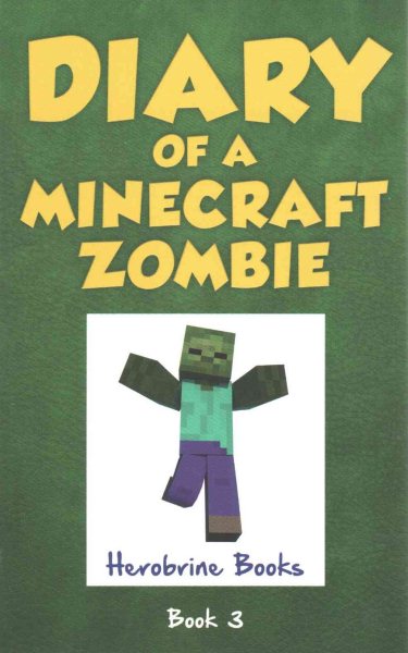Diary of a Minecraft Zombie Book 3: When Nature Calls cover