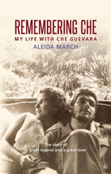Remembering Che: My Life with Che Guevara cover