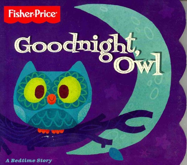 Goodnight Owl (Fisher-Price) cover