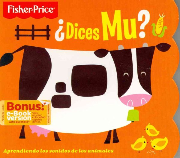 Dices Mu? (Fisher-Price) (Spanish Edition) cover