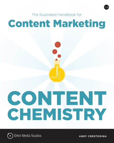 Content Chemistry: The Illustrated Handbook for Content Marketing cover