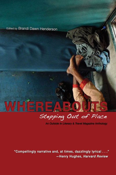 Whereabouts: Stepping Out of Place, An Outside In Literary & Travel Anthology cover