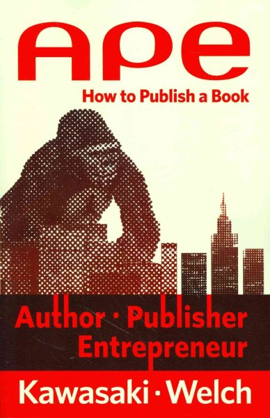 APE: Author, Publisher, Entrepreneur-How to Publish a Book cover