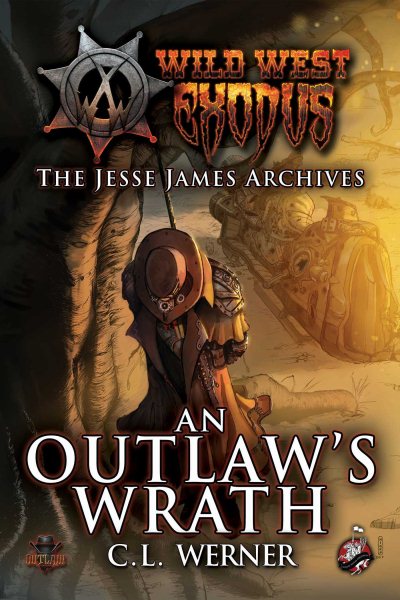 The Jesse James Archives: An Outlaw's Wrath (3) (Wild West Exodus)