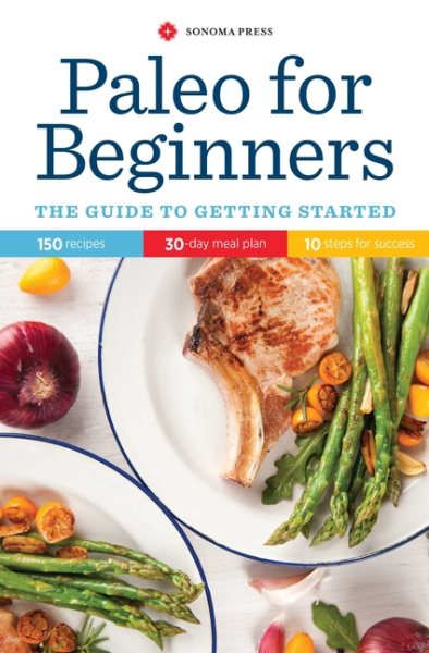 Paleo for Beginners: The Guide to Getting Started cover