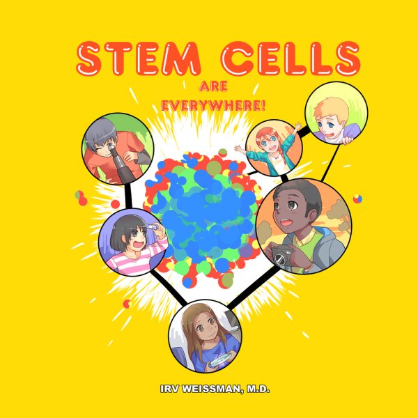 Stem Cells Are Everywhere cover