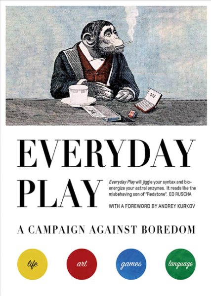 Everyday Play: A Campaign against Boredom cover