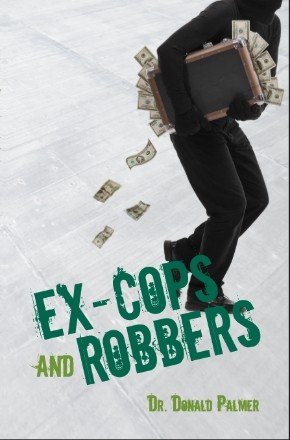 Ex-Cops and Robbers cover