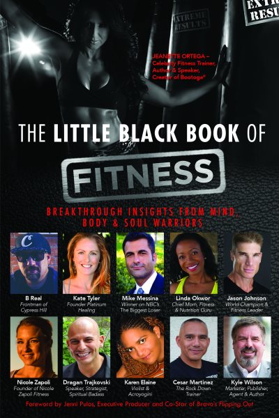 The Little Black Book of Fitness: Breakthrough Insights From Mind, Body & Soul Warriors cover