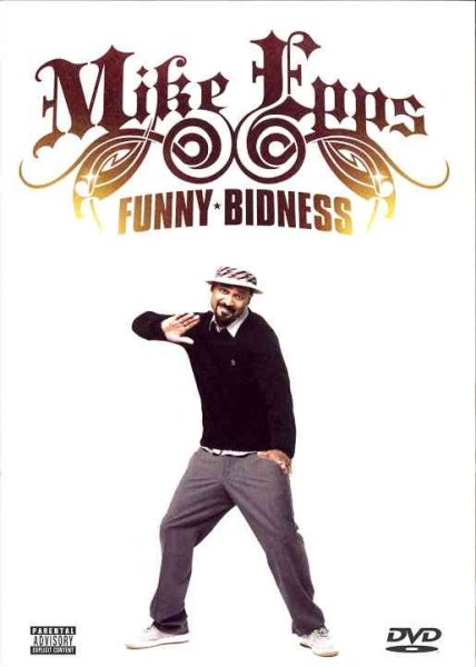 Mike Epps: Funny Bidness cover