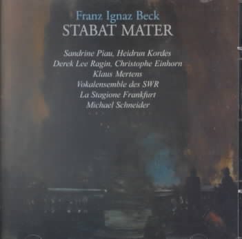 Beck - Stabat Mater / Piau, Kordes, Ragin, Einhorn, Martens, La Stagione Frankfurt, M. Schneider cover