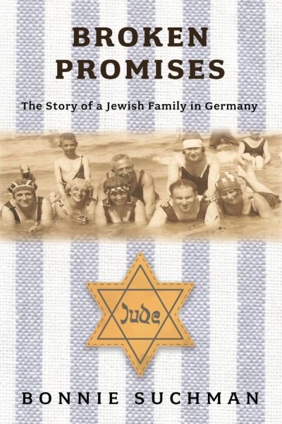 Broken Promises: The Story of a Jewish Family in Germany cover