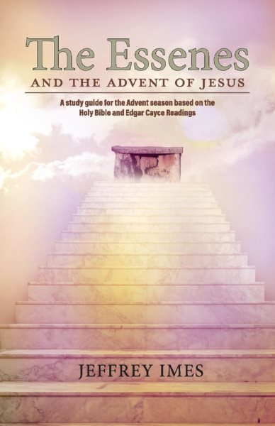 The Essenes and the Advent of Jesus cover