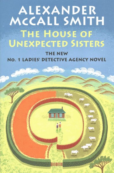 The House of Unexpected Sisters: No. 1 Ladies' Detective Agency (18) (No. 1 Ladies' Detective Agency Series) cover