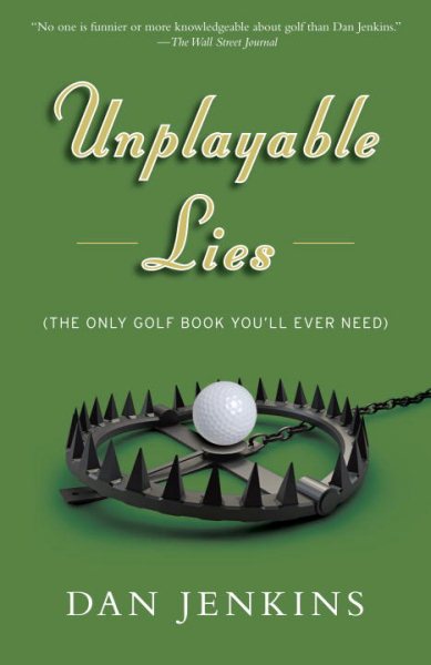 Unplayable Lies: Golf Stories (Anchor Sports) cover