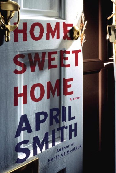 Home Sweet Home: A novel cover