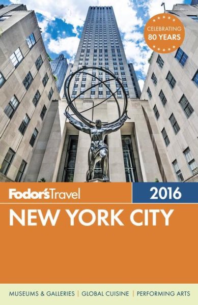 Fodor's New York City 2016 (Full-color Travel Guide) cover