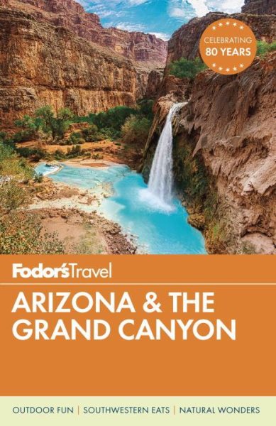 Fodor's Arizona & the Grand Canyon (Full-color Travel Guide) cover