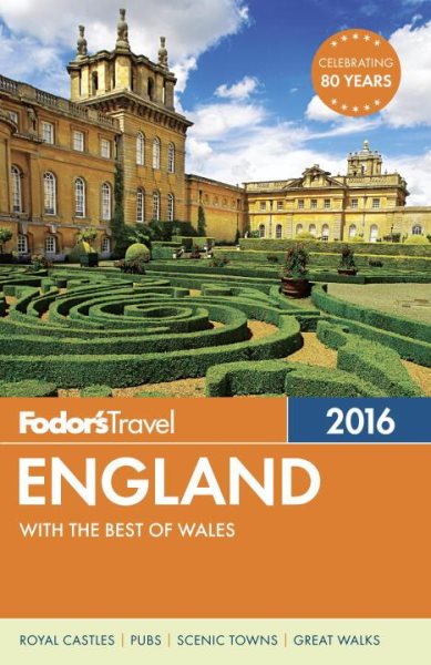 Fodor's England 2016: with the Best of Wales (Full-color Travel Guide) cover