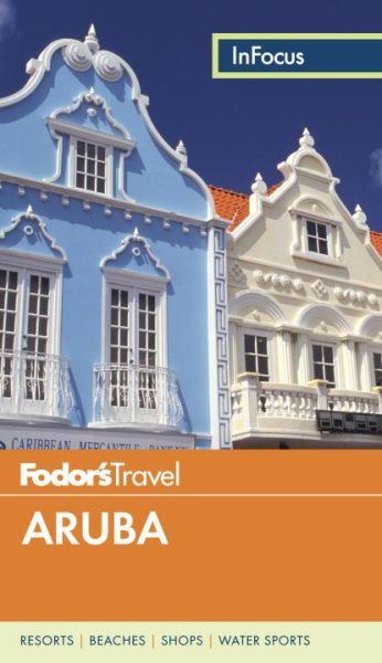 Fodor's In Focus Aruba (Full-color Travel Guide) cover