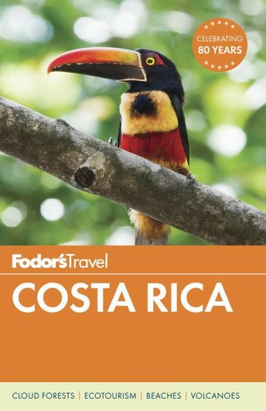 Fodor's Costa Rica (Full-color Travel Guide)