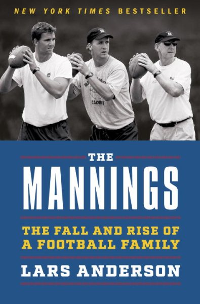 The Mannings: The Fall and Rise of a Football Family cover