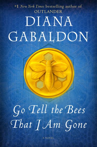 Go Tell the Bees That I Am Gone: A Novel (Outlander) cover