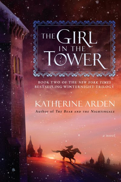 The Girl in the Tower: A Novel (Winternight Trilogy) cover