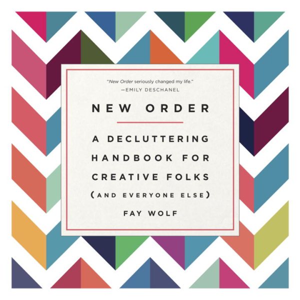New Order: A Decluttering Handbook for Creative Folks (and Everyone Else) cover